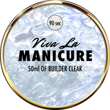 Viva La Manicure - Clear Builder Gel 25ml & 50 ml